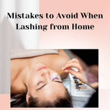 #34 Mistakes to Avoid When Lashing from Home: Essential Tips for a Successful Lash Business with Lashes by RK